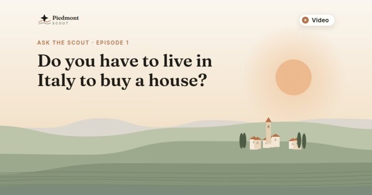 Ask the Scout episode 1: Do you have to live in Italy to buy a house?